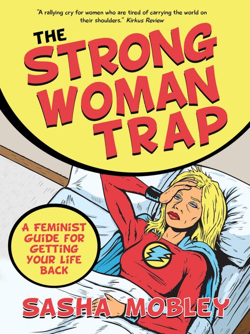 Title details for The Strong Woman Trap by Sasha Mobley - Available